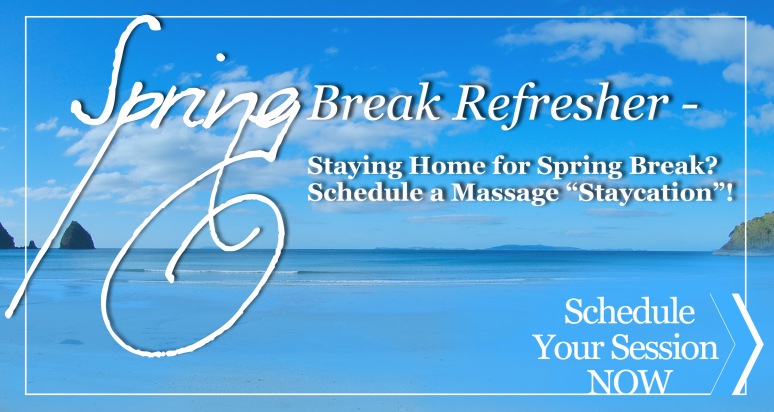 Spring Break Refresher | Massage Therapy | Heaven Sent Massage of Ellijay | Ellijay Georgia (GA) 30540